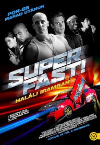 Superfast! - Haláli iramban letöltés  (Superfast!)