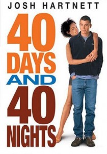 40 nap és 40 éjszaka letöltés ingyen (40 Days and 40 Nights)