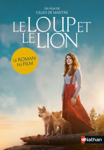 A farkas és az oroszlán LETÖLTÉS INGYEN - ONLINE (Le loup et le lion)
